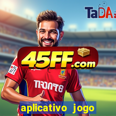 aplicativo jogo ganhar dinheiro